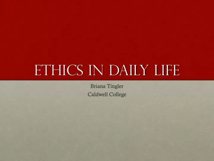 ethics in daily life