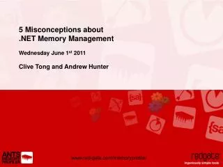 5 Misconceptions about .NET Memory Management Wednesday June 1 st 2011