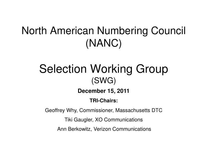 north american numbering council nanc selection working group swg