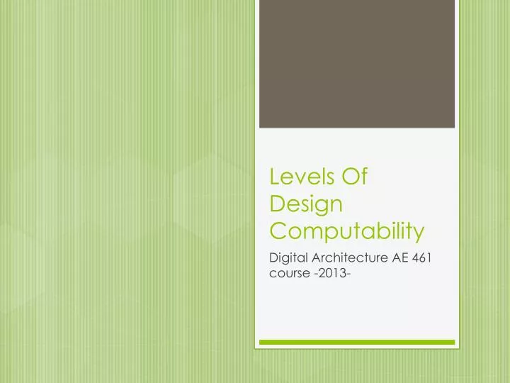 levels of design computability