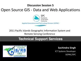 Discussion Session 5 Open Source GIS - Data and Web Applications