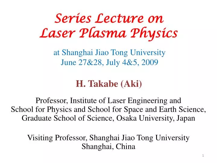 series lecture on laser plasma physics