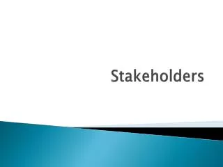 Stakeholders