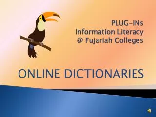 PLUG-INs Information Literacy @ Fujariah Colleges