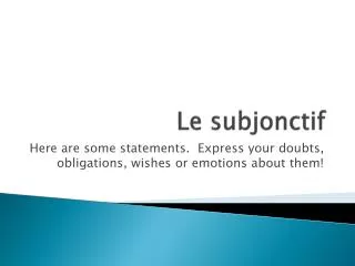 le subjonctif