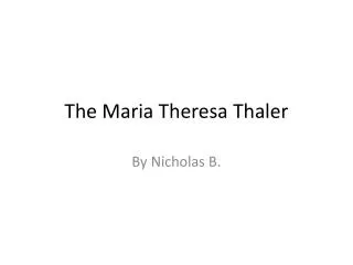 The Maria Theresa Thaler