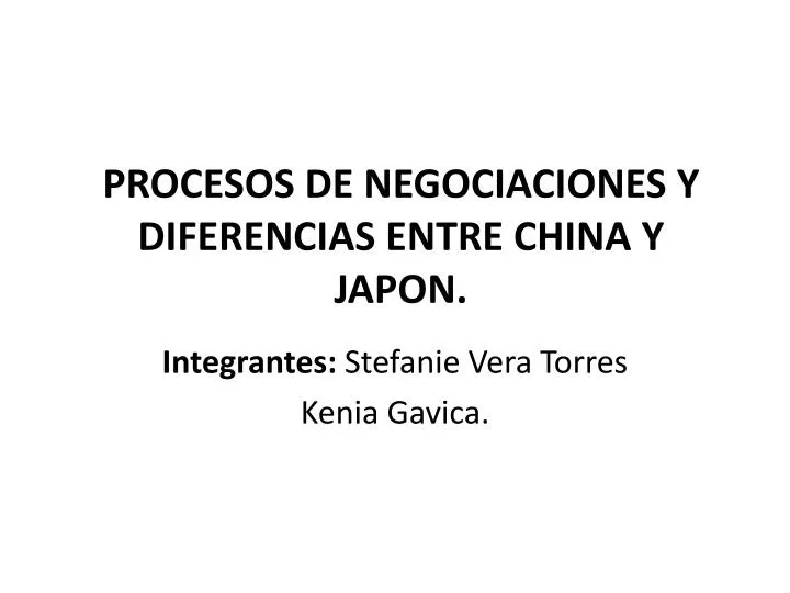 procesos de negociaciones y diferencias entre china y japon