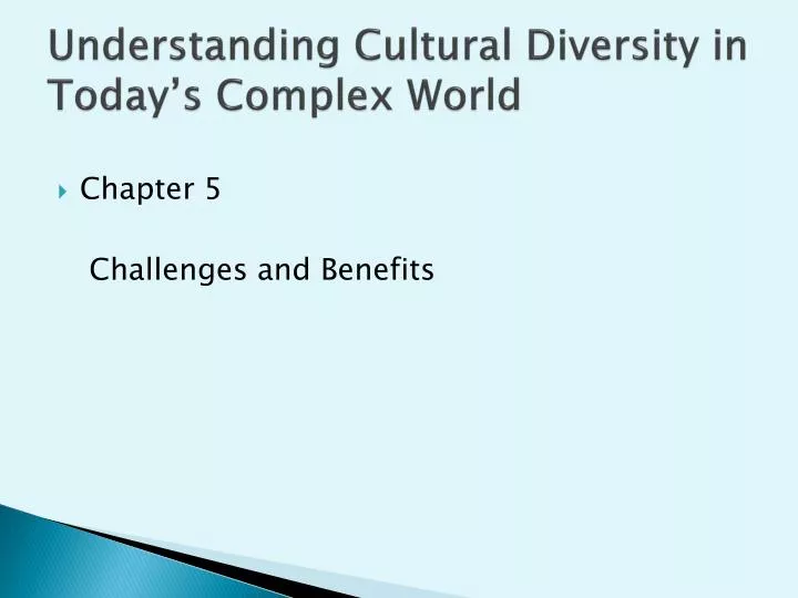 understanding cultural diversity in today s complex world