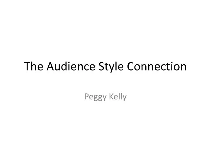 the audience style connection