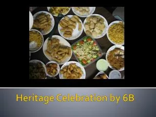 Heritage Celebration by 6B