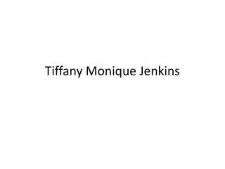 Tiffany Monique Jenkins