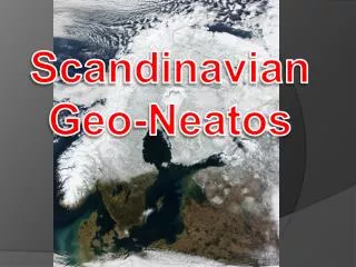 Scandinavian Geo- Neatos
