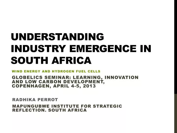understanding industry emergence in south africa