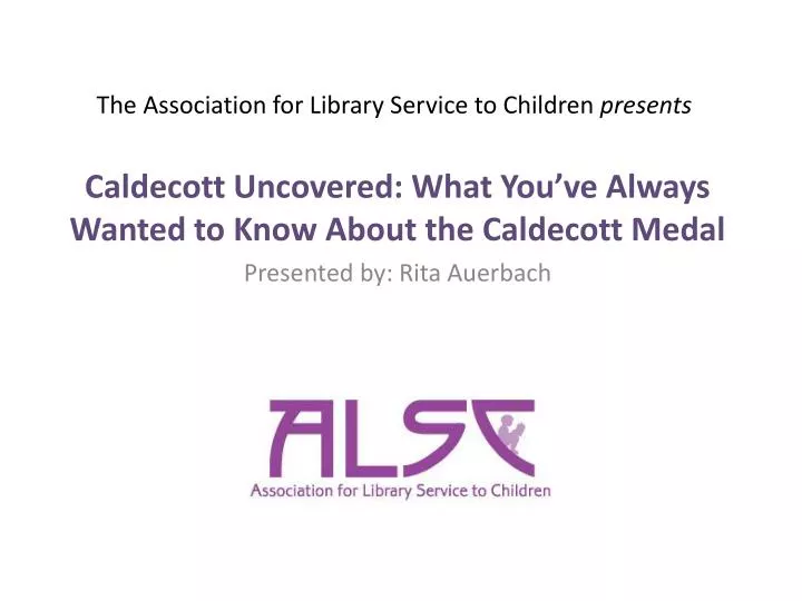 the association for library s ervice to children presents