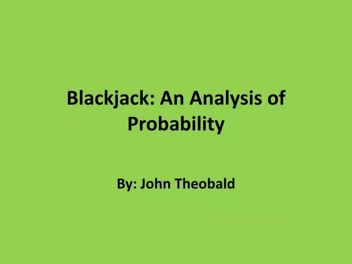 blackjack an analysis of probability