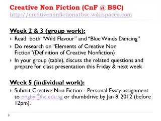 Creative Non Fiction ( CnF @ BSC) creativenonfictionatbsc.wikispaces