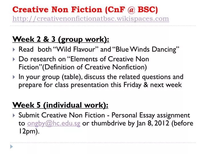 creative non fiction cnf @ bsc http creativenonfictionatbsc wikispaces com