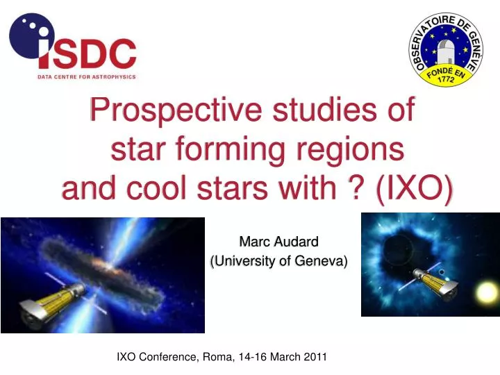 prospective studies of star forming regions and cool stars with ixo