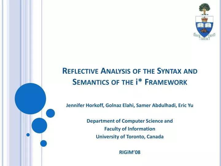 reflective analysis of the syntax and semantics of the i framework