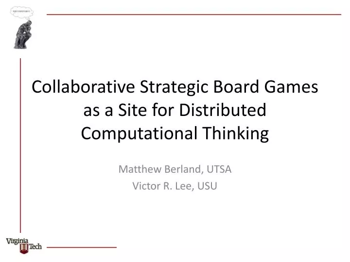 collaborative strategic board games as a site for distributed computational thinking