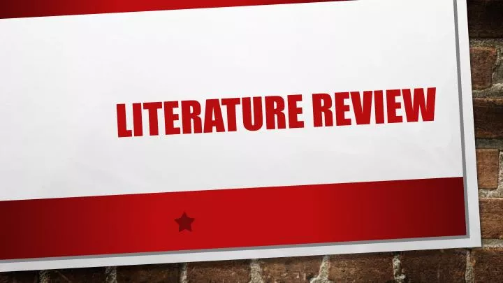 Ppt Literature Review Powerpoint Presentation Free Download Id2477206