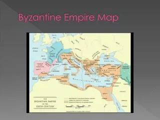 Byzantine Empire Map