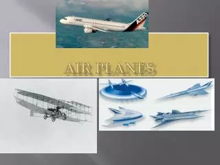 Air planes