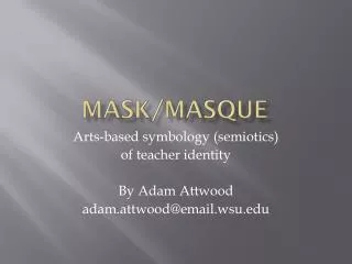 Mask/Masque