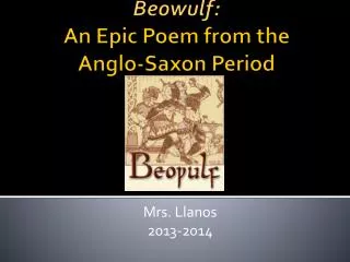 Beowulf: An Epic Poem from the Anglo-Saxon Period