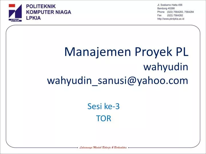 manajemen proyek pl wahyudin wahyudin sanusi@yahoo com