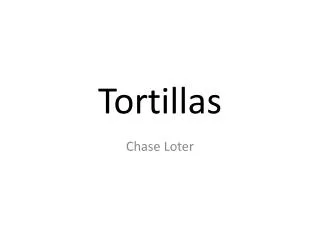 tortillas