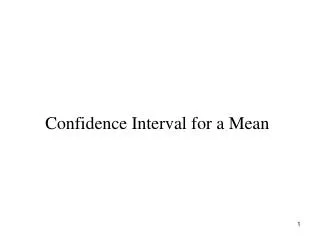 Confidence Interval for a Mean