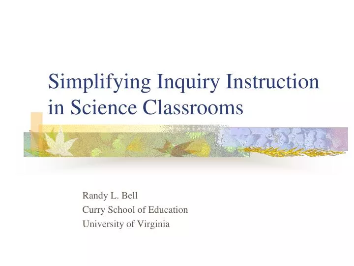 simplifying inquiry instruction in science classrooms