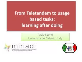 From Teletandem to usage based tasks: learning after doing