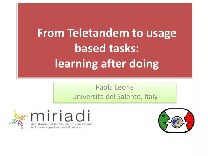 from teletandem to usage based tasks learning after doing