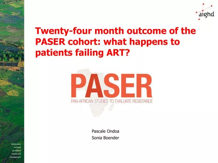 twenty four month outcome of the paser cohort what happens to patients failing art