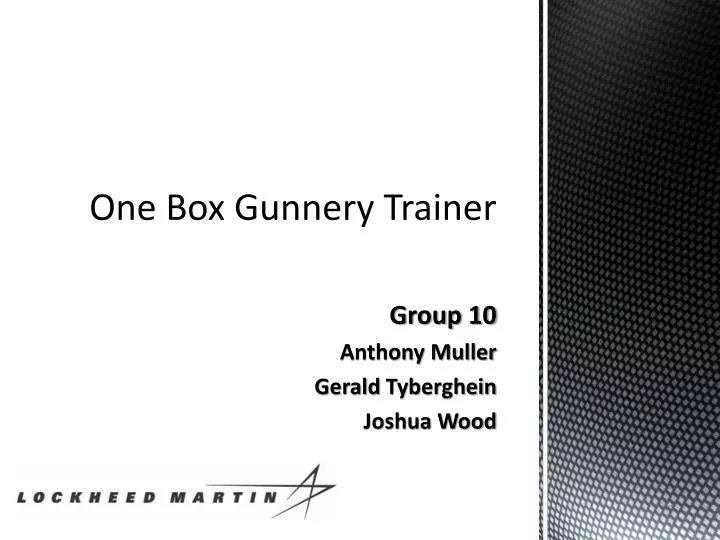 one box gunnery trainer