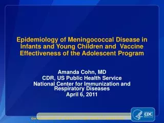 Amanda Cohn, MD CDR, US Public Health Service