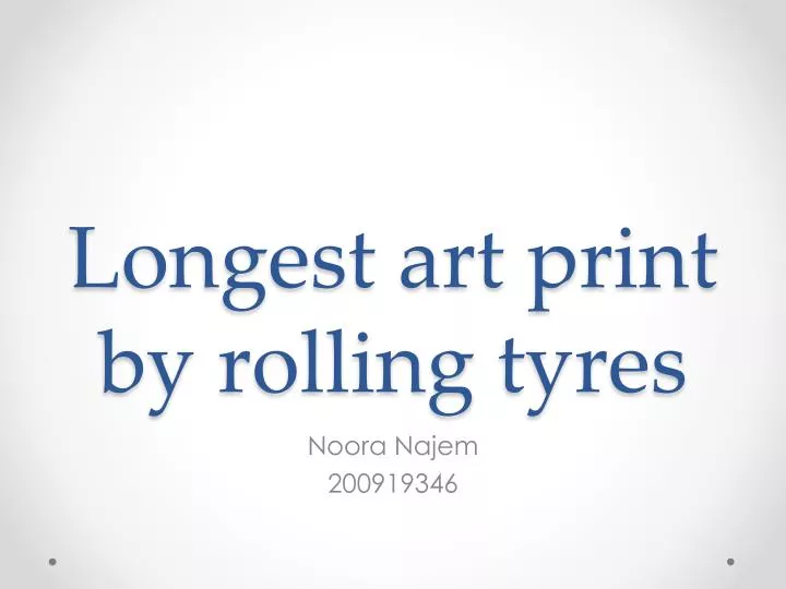 longest art print by rolling tyres