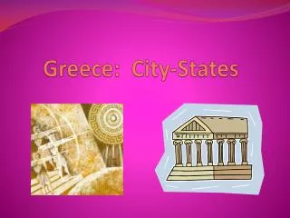 PPT - THE GEOGRAPHY AND CITY-STATES OF ANCIENT GREECE PowerPoint ...