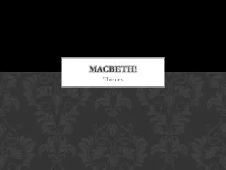 MACBETH!