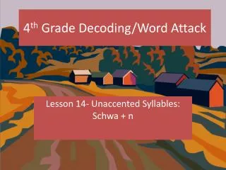 4 th grade decoding word attack