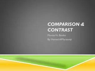 Comparison &amp; Contrast