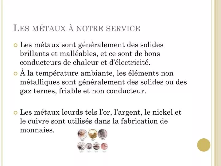 les m taux notre service