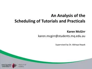 An Analysis of the Scheduling of Tutorials and Practicals