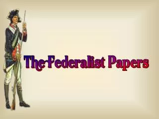 The Federalist Papers