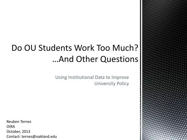 do ou students work too much and other questions