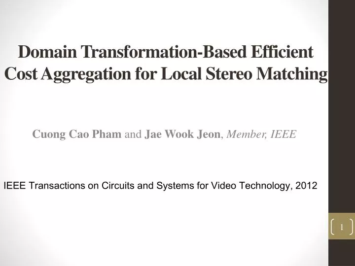 domain transformation based efficient cost aggregation for local stereo matching