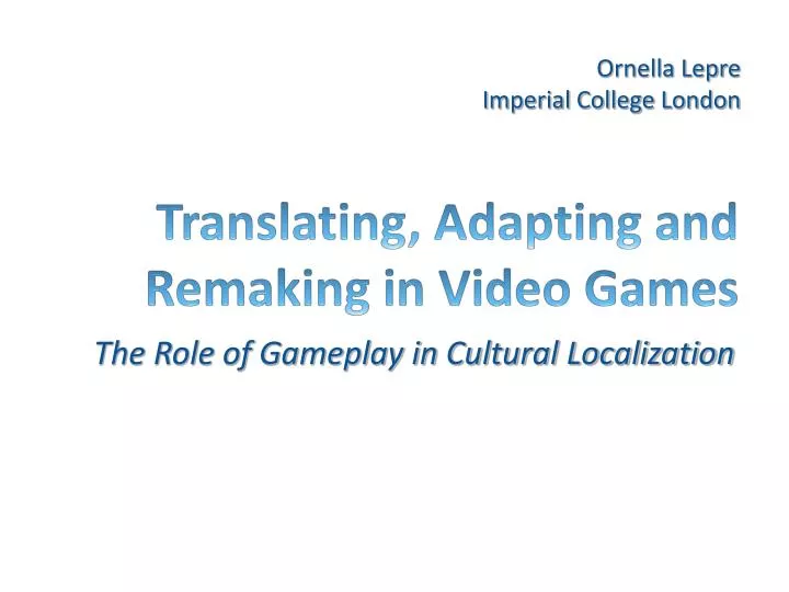 translating adapting and remaking in video games