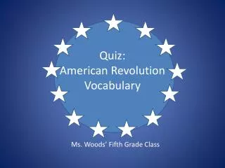 Quiz: American Revolution Vocabulary
